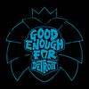 1601241006-Good-Enough-For-Detroit-Svg-1601241006png.png