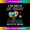 XT-20240115-806_A Big Piece Of My Heart Has Autism And He's My Brother 0098.jpg