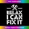 HX-20240121-15151_Relax I Can Fix It -- 3007.jpg