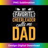 FP-20240124-14759_Mens Favorite Cheerleader Calls Me Dad Cheerleading Father Cheer 2354.jpg
