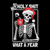 0911231005-skeleton-ho-ho-holy-shit-what-a-year-svg-digital-file-0911231005png.png