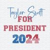 ChampionSVG-2603241074-taylor-swift-for-president-2024-funny-election-svg-2603241074png.jpeg