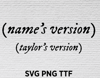 1922 Custom Names Version Svg Png Ttf Taylors Version Font Ttf Imagepng.png