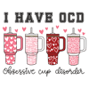 1101241061-i-have-ocd-obsessive-cup-disorder-svg-1101241061png.png