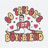 Funny Go Taylors Boyfriend Travis Kelce SVG.jpeg