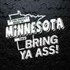 WikiSVG-If-You-Havent-Been-To-Minnesota-Then-Bring-Ya-Ass-SVG.jpg
