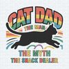 ChampionSVG-Retro-Cat-Dad-The-Man-The-Myth-The-Snack-Dealer-SVG.jpg