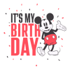 0401241038-mickey-mouse-its-my-birthday-svg-0401241038png.png