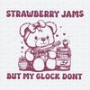 ChampionSVG-2703241021-gun-meme-strawberry-jams-but-my-glock-dont-svg-2703241021png.jpeg