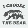 ChampionSVG-0605241026-i-choose-the-bear-womens-bear-choice-svg-0605241026png.jpeg