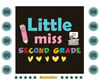 Little-Miss-Second-Grade-Back-To-School-2nd-Grader-Svg-HLD220721HT35.jpg