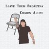 ChampionSVG-1004241005-leave-them-broadway-chairs-alone-morgan-wallen-svg-1004241005png.jpeg