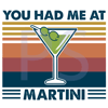 You-Had-Me-At-Martini-Retro-Svg-TD210417QQ3.jpg