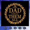 One-dad-to-rule-them-all-svg-FD03082020.jpg