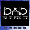 Dad-Mr-I-fix-it-svg-FD06081010.jpg