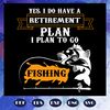 Yes-I-do-have-a-retirement-plan-svg-FD08082020.jpg