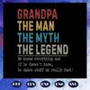 Grandpa-The-man-The-myth-The-Legend-svg-FD0708202048.jpg