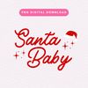 Santa Baby Christmas PNG, Cute Girly Christmas PNG, Santa Baby Sublimation Graphic.jpg