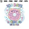 100 Days Sprinkled With Fun SVG.jpg