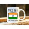 Fuck Off I'm Learning Hindi. India Mug. Rude Mug. Hindi Gift. Funny Hindi Mugs. Hindi Student. Profanity Gift..jpg