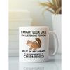 Chipmunk Mug, Funny Chipmunk Gift, I Might Look Like I'm Listening to You but In My Head I'm Thinking About Chipmunks, C.jpg
