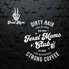 WikiSVG-2803241054-feral-moms-club-dirty-hair-strong-coffee-svg-2803241054png.jpeg