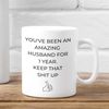 1 Year Anniversary Mug For Husband, 1st Anniversary Gift For Him, One Year Anniversary Mugs, Funny 1 Year Gift Mug For M.jpg