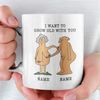 I Want To Grow Old With You, Old Couple Mug, Gift For Wife Husband, Parents Anniversary Gift, Personalized Names Mug, Gr.jpg