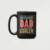 Mechanic Dad Gifts, Funny Mechanic Mug, Mechanic Dad Like a Regular Dad but Cooler, Gift Ideas for Mechanics, Mechanic C.jpg