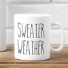 Rae Dunn Inspired Sweater Weather Mug, Thanksgiving mug, Fall Coffee Mug Gifts, Rae-dunn Inspired Mugs, Thanksgiving Cof.jpg