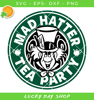 Mad Hatter Tea Party Svg, Mad Hatter Coffee Logo Svg, Mad Hatter Svg - SVG Lucky.jpg