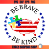 Be Brave Be Kind Svg, 4th Of July Autism Svg, USA Map Svg.jpg