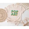 Pop Art Shirt, 80's shirt, Typography Shirt, Art Shirt.jpg