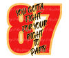 You Gotta Fight For Your Right To Party Kelce 87 PNG Instant Digital Download.jpg