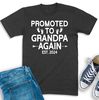 Grandpa Est 2024 Shirt, Grandpa Again Shirt, Promoted To Grandpa Sweatshirt, Gift For Grandpa, New Grandfather Tee, Grandpa Announcement.jpg