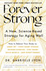 Forever Strong A New, Science-Based Strategy for Aging Well.jpg