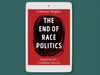 the-end-of-race-politics-arguments-for-a-colorblind-america-digital-book-download-pdf.jpg