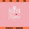 TIU15022024-Boxer Mama Boxer Dog Gift For Boxer Lover PNG Download.jpg