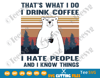 That's What I Do I Drink Coffee I Hate People SVG PNG Bear drinking Shirt Bears Lovers Gift dxf.png