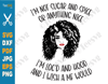 I'm Not Sugar And Spice Or Anything Nice SVG PNG I'm Loc'd And Hood Black Woman Hair Black Girl Melanin Cricut Shirt.png