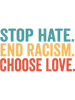 Stop Hate End Racism Choose Love Buffalo.png