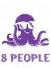 Octopus Lover I Wish I Was An Octopus so I could Slap 8 People at Once.png