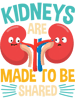 Kidneys are Made to be Shared 2.png