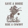 Retro Save A Horse Ride A Cowboy SVG.jpeg