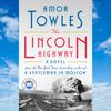 THE LINCOLN HIGHWAY BY AMOR TOWLES.jpg