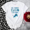 No Thanks Cupid I Just Want Detroit Lions Shirt.jpg