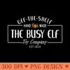 The Busy Elf Toy Company, est 1824. Off the shelf, hand made - PNG Design Downloads - Customer Support