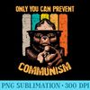 Only You Can Prevent Communism Funny Camping Bear - PNG Art Files - Capture Imagination with Every Detail