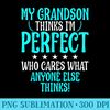 Grandpa or Grandma From Grandson - High Resolution PNG Designs - Capture Imagination with Every Detail