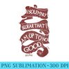 Harry Potter I Solemnly Swear That I Am Up To No Good - PNG Design Files - Quick And Seamless Download Process